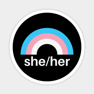 She/Her Pronouns Trans Magnet